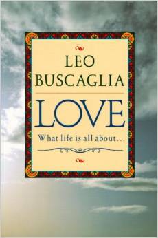 Love - Leo Buscaglia 